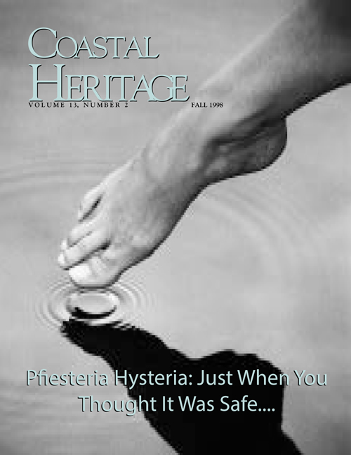 Coastal Heritage – Pfiesteria Hysteria: Just When You Thought It Was Safe